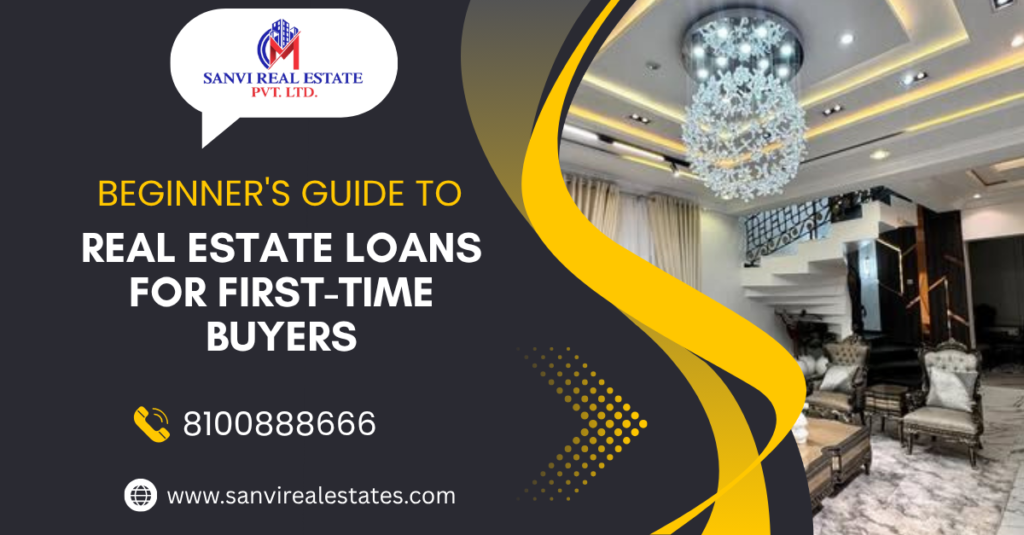 Beginner's Guide to Real Estate Loans for First-Time Buyers