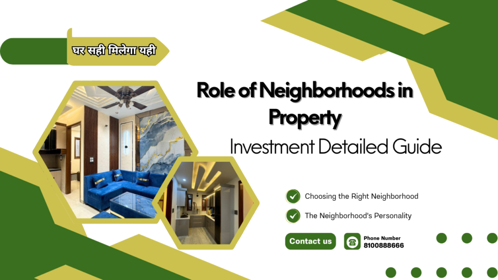 Role of Neighborhoods in Property Investment Detailed Guide